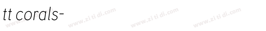 tt corals字体转换 tt corals字体转换